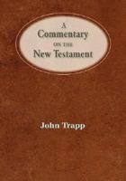 Trapps Classic Commentary On The New Testament 1599251337 Book Cover