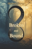 Broken and Bound (Shadows and secrets) B0FCTS1D7R Book Cover
