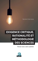 Exigence critique, rationalité et méthodologie des sciences: Penser avec Jean Ladrière (French Edition) 2806104386 Book Cover
