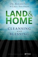 Land & Home Blessing: Cleansing and Blessing 0979060761 Book Cover