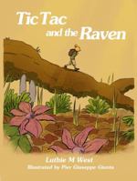 Tic Tac and the Raven 0998654884 Book Cover