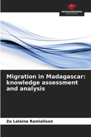 Migration in Madagascar: knowledge assessment and analysis 620620927X Book Cover