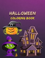 Halloween Coloring Book: Spooky Characters, and Relaxing Fall Designs; Witches and Ghouls Coloring Pages for Kids to Color, Hours Of Fun Guaranteed ! B08DC9ZSWV Book Cover