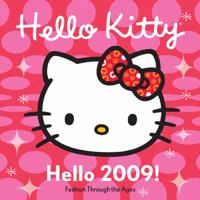 Hello Kitty Hello 2009! Fashion Through the Ages: Mini Wall Calendar 0810995565 Book Cover