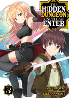 The Hidden Dungeon Only I Can Enter (Light Novel) Vol. 3 164827112X Book Cover