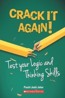 Crack it! Test Your Logic and Thinking Skills [Paperback] [Jan 01, 2017] Prachi Joshi Johar 8184776985 Book Cover