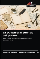 La scrittura al servizio del potere 6203661228 Book Cover