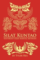 Silat Kuntao Southeast Asian Martial Methods 1500878103 Book Cover