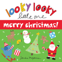 Looky Looky Little One Merry Christmas: A Seek and Find Holiday Board Book 1728214114 Book Cover