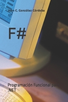 F#: Programación Funcional para .NET (Spanish Edition) B0CHL94TLF Book Cover