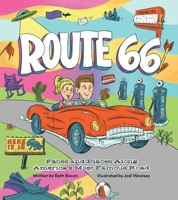 Route 66: Faces and Places Along America’s Most Famous Road 1681066777 Book Cover