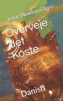 Overveje det Koste: Danish 1704486173 Book Cover