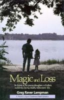 Magic and Loss 1571740171 Book Cover