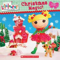 Lalaloopsy: Christmas Magic 054546756X Book Cover
