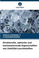 Strukturelle, optische und lumineszierende Eigenschaften von ZnAl2O4-Leuchtstoffen (German Edition) 6630027132 Book Cover