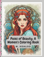 Poses of Beauty: A Women's Coloring Book B0C2S9T93F Book Cover