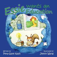 Essie Wants an Education 192692648X Book Cover