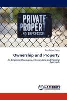 Ownership and Property 3848444593 Book Cover