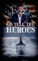Go Tell the Heroes: The ÆGir Chronicles B0F69PQVC8 Book Cover