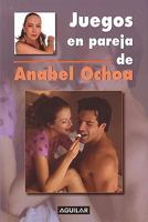 Juegos en pareja (Spanish Edition) 9681913299 Book Cover