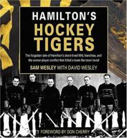 Hamilton's Hockey Tigers 1550288873 Book Cover