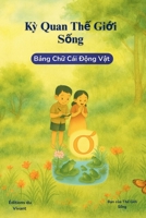 K? Quan Th? Gi?i S?ng: B?ng Ch? Cái Ð?ng V?t: B?ng Ch? Cái Ð?ng V?t (Vietnamese Edition) B0GVGRZYQC Book Cover