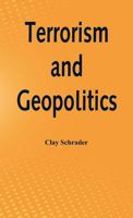 Terrorism and Geopolitics 9386367491 Book Cover