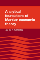 Analytical Foundations of Marxian Economic Theory 0521347750 Book Cover