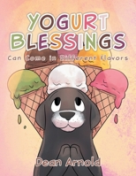 Yogurt Blessings Can Come In Different Flavors 1647731437 Book Cover
