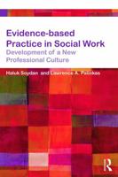 Evidence-Based Practice in Social Work: Development of a New Professional Culture 0415657342 Book Cover