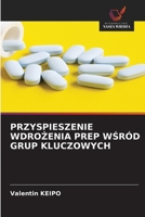 Przyspieszenie WdroŻenia Prep WŚród Grup Kluczowych 6630285492 Book Cover