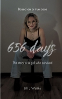 656 days: The story of a girl who survived 3819277536 Book Cover