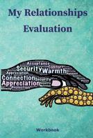 My Relationships Evaluation: Emoji Hand Cover - The Importance Of The People In Our Lives - Create Healthy Boundaries - Uncover Your Feelings - Relationship Goals - Review People In Your Life - Relati 1078453241 Book Cover
