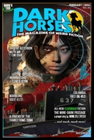 Dark Horses: The Magazine of Weird Fiction No. 25: February 2024 (Dark Horses Magazine) B0CTK6TC2K Book Cover