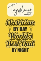 Tagesplaner undatiert: Tolles Geschenk für Elektriker Papa I Schnell & Einfach: Für Termine, Ziele, tägliche To-Do-Liste, Notizen I Journal für ... Erfolg I Ohne Kalendarium (German Edition) 1673125263 Book Cover