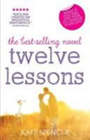 Twelve Lessons 0993441653 Book Cover