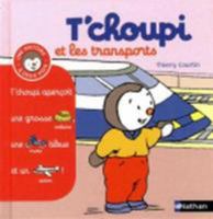 T'choupi et les transports 209253727X Book Cover