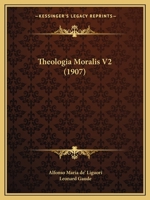Theologia Moralis V2 1164956949 Book Cover
