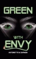 Green With Envy 1434377687 Book Cover