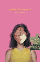 girlhood interrupted 9361857894 Book Cover