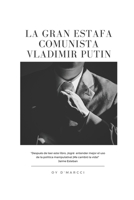 LA GRAN ESTAFA COMUNISTA vladimir putin B08H56CGDG Book Cover