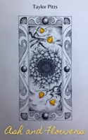 Ash and Flowers 935836842X Book Cover