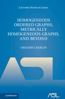 Homogeneous Ordered Graphs, Metrically Homogeneous Graphs, and Beyond 2 Volume Hardback Set 1009230182 Book Cover