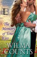 The Memory of Your Kiss 1601833172 Book Cover