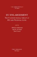 EU Enlargement - The Constitutional Impact at EU and National Level 9067041327 Book Cover