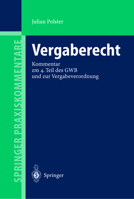 Vergaberecht: Kommentar zum 4. Teil des GWB und zur Vergabeverordnung (Springer Praxiskommentare) 3540218742 Book Cover