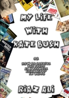 My Life With Kate Bush 1326321617 Book Cover