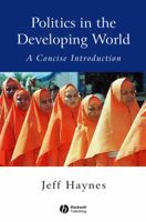 Politics in the Developing World: A Concise Introduction B006Z2D3GU Book Cover