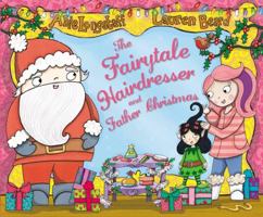 The Fairytale Hairdresser and Father Christmas 0552570524 Book Cover