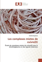 Les complexes mixtes de cuivre(II) 6139573491 Book Cover
